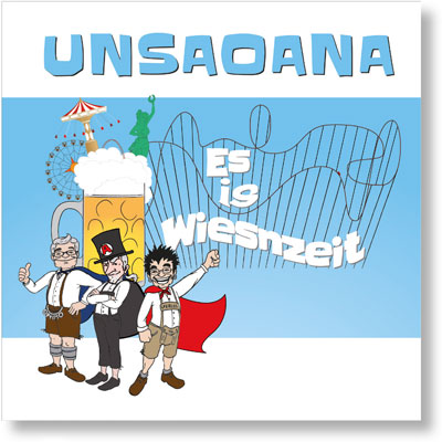 UNSAOANA - Es is Wiesnzeit